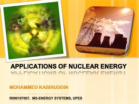 Nuclear Energy Applications