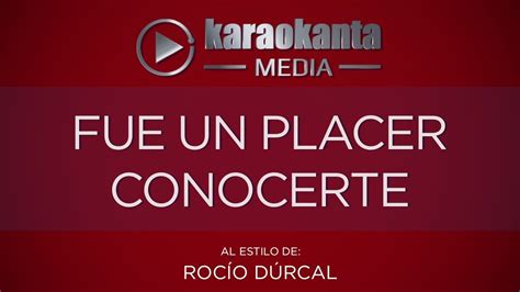 Karaokanta - Rocío Dúrcal - Fue un placer conocerte Acordes - Chordify