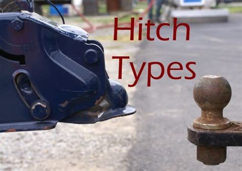 Types of Trailer Hitches and Hitch Classes - Camper Upgrade