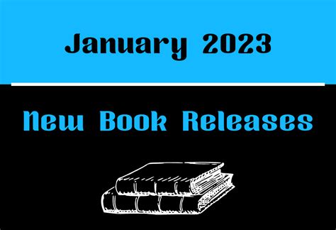 January 2023 New Book Releases – The Bookshelf Corner