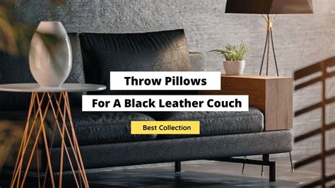 16+ Throw Pillows For A Black Leather Couch - Craftsonfire