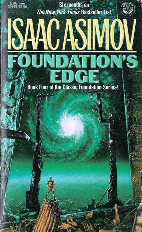 Foundation: Foundation's Edge Bk. 4 by Isaac Asimov 1983, Paperback | Classic sci fi books, Sci ...