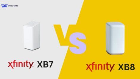 Xfinity Xb7 vs Xb8: A Complete Comparison Guide