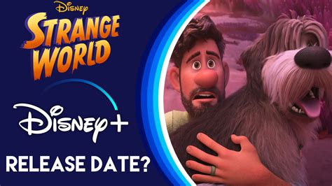 When is ‘Strange World’ Coming To Disney Plus? (Confirmed Date ...