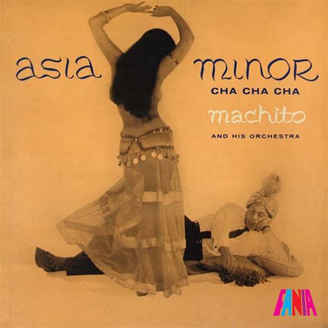 Machito And His Orchestra ‎– Asia Minor Cha Cha Cha - Albums & Eras ...