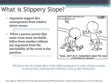 PPT - Fallacy: Slippery Slope PowerPoint Presentation - ID:1455694