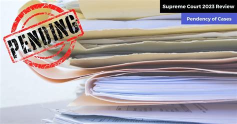 Supreme Court makes a dent in pendency in 2023 despite closing with 80,439 open cases - Supreme ...