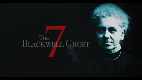 Blackwell Ghost 7 Movie Review (2022) - Scream Geeks