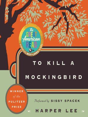 To Kill a Mockingbird by Harper Lee · OverDrive: Free ebooks, audiobooks & movies from your library.