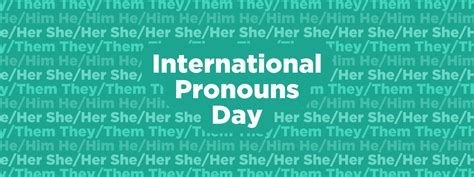 International Pronouns Day: Learn about pronouns and why they matter ...