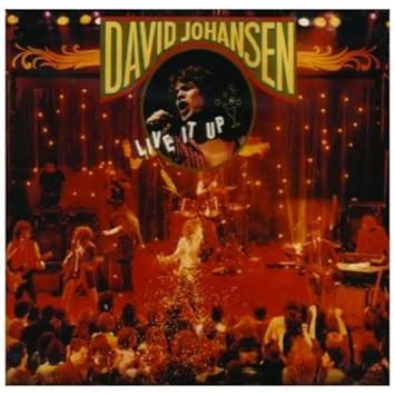 PROTO PUNK APOTHECARY: David Johansen - Live it up