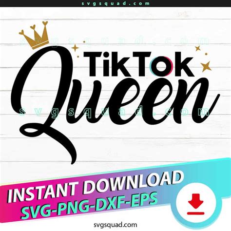 TikTok Queen SVG PNG EPS DXF Cutting File Silhouette Cricut