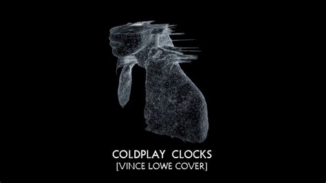 Coldplay Clocks Cover