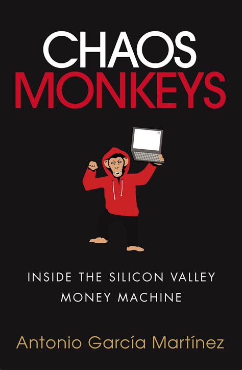 Chaos Monkeys by Antonio Garcia Martinez reviewed. Facebook insider stories and more - Irish ...