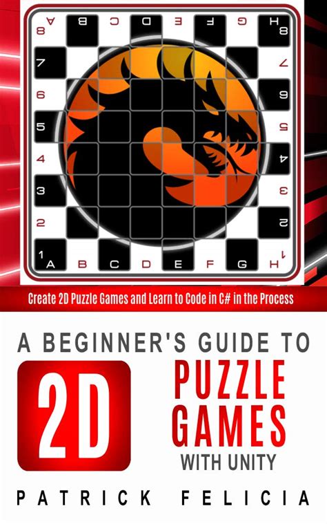 Amazon.com: A Beginner's Guide to 2D Puzzle Games with Unity: Create 2D ...