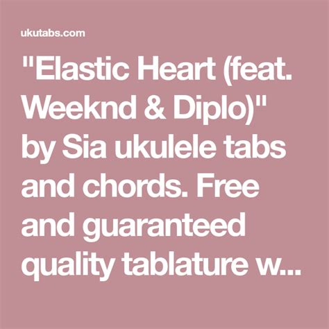 "Elastic Heart (feat. Weeknd & Diplo)" on ukulele by Sia | Elastic heart, Ukulele chords chart ...