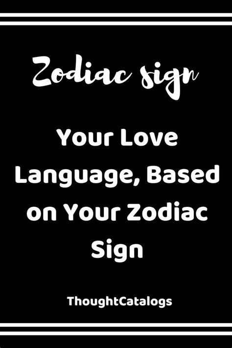 Your Love Language, Based on Your Zodiac Sign | Zodiac signs, Zodiac sign love compatibility ...