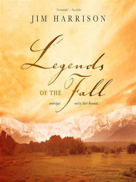 Title details for Legends of the Fall by Jim Harrison - Available ...