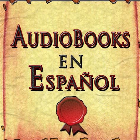 Audiobooks en Español - Audiolibros in Spanish - YouTube