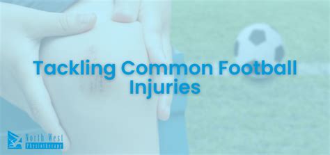 Tackling common football injuries - Physiotherapist Brisbane City, Physio Therapy