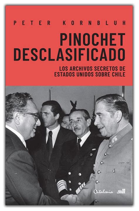 CHILE’S COUP at 50 Kissinger Briefed Nixon on Failed 1970 CIA Plot to Block Allende Presidency ...