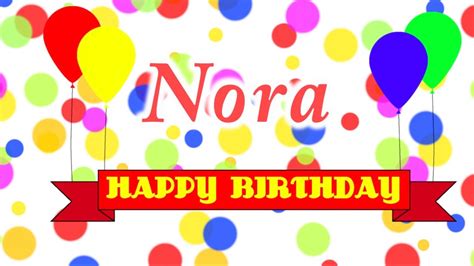 Happy Birthday Nora Song - YouTube