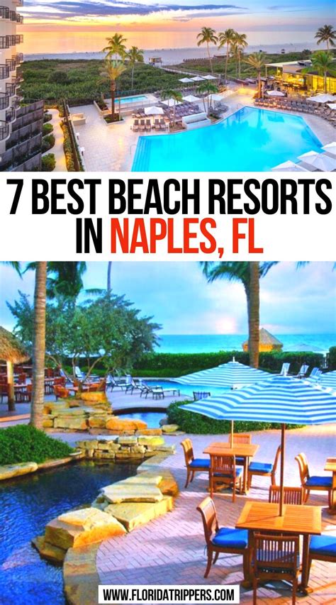 7 Best Beach Resorts In Naples, FL in 2024 | Naples florida vacation ...