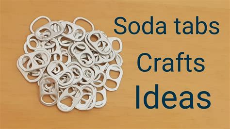 DIY: soda tabs crafts ideas | diy crafts - YouTube