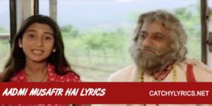 Aadmi musafir hai Lyrics