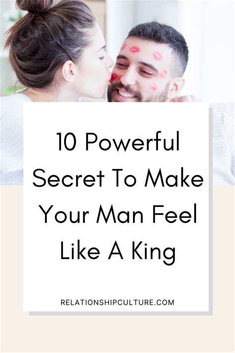 How To Treat A Man Like A King - Relationship Culture