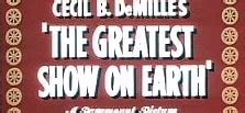 Greatest Show On Earth, The - (Original Trailer) - Turner Classic Movies