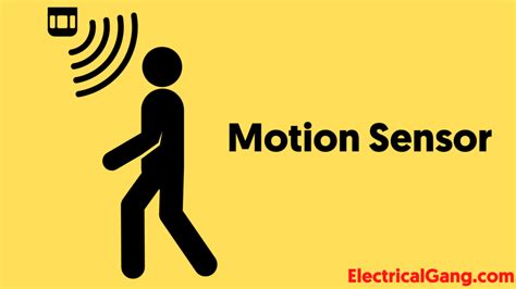 What is a Motion Sensor? | Types of Motion Sensor