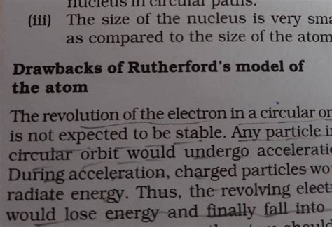 (iii) The size of the nucleus is very sm as compared to the size of the a..