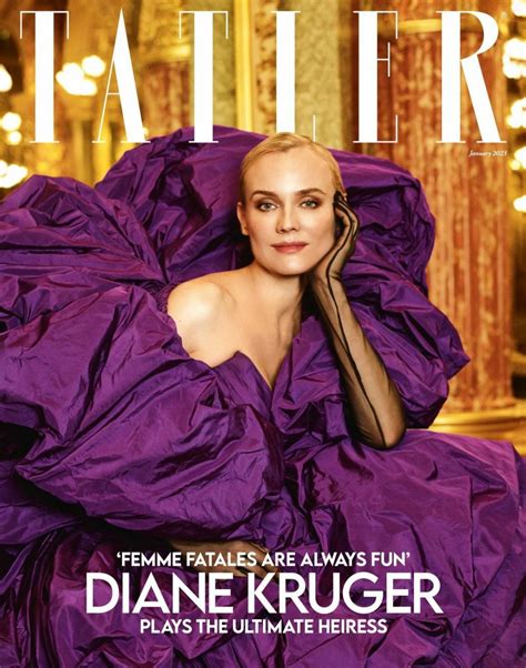 Diane Kruger – Tatler Magazine January 2023 Photos • CelebMafia