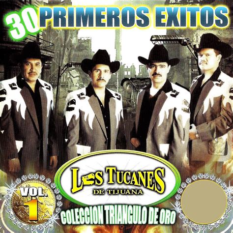 ‎Los Tucanes de Tijuana - 30 Primeros Éxitos de Los Tucanes de Tijuana en Apple Music