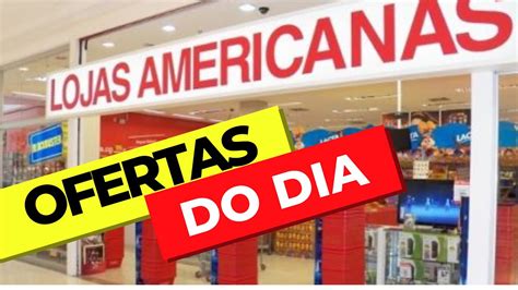 OFERTA do dia Lojas AMERICANAS Promoção de hoje | OFERTAS AMERICANAS 2019 - YouTube