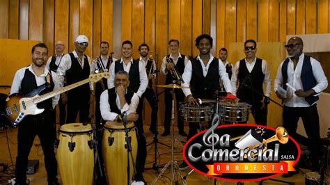 La comercial - Orquesta de Salsa - YouTube