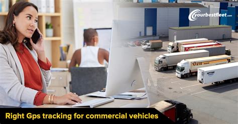 9 Tips to Choose The Right GPS Tracking For Commercial Vehicles