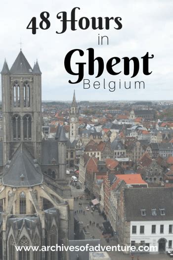 A Budget Friendly 48 Hours in Ghent, Belgium | Archives of Adventure ...