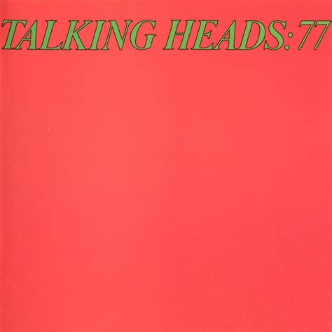 Talking Heads | Talking Heads: 77 (Debut Album) - Post-Punk.com