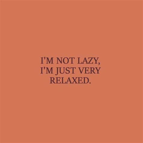 140 Lazy Quotes To Help You Take Control And Fight Laziness