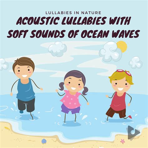 Lullabies In Nature - Acoustic Lullabies with Soft Sounds of Ocean Waves | iHeart