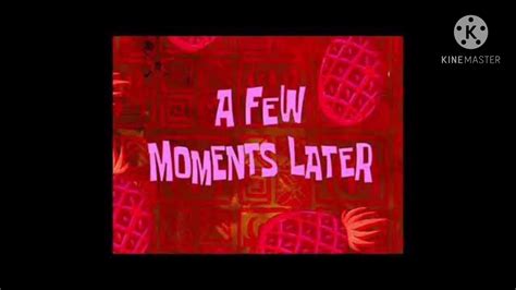 A FEW MOMENTS LATER SOUND EFFECT / SPONGEBOB TIME COUNTING SOUND ...