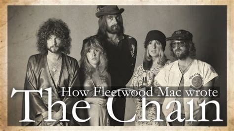 How the Members of Fleetwood Mac Wrote 'The Chain' With Licks and ...