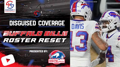 Buffalo Bills Roster Reset: Biggest Questions, Needs, & More | DC | Cover 1