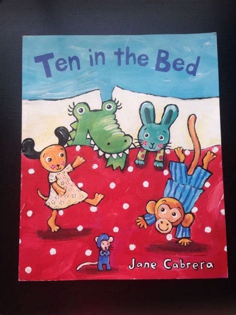 Ten in the Bed Jane Cabrera Paper Back 2006 Counting Book Children Fun Math Book | Ten in the ...