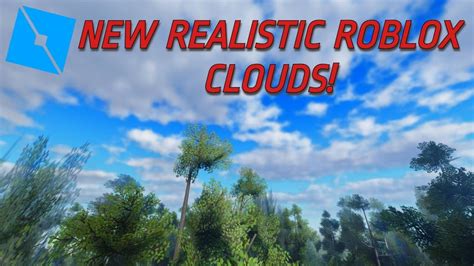 NEW REALISTIC CLOUDS!!! (Roblox Studio) - YouTube