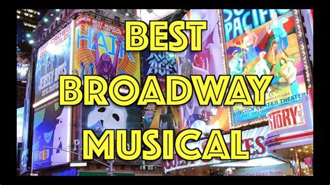 Best Broadway Musical of All Time - YouTube