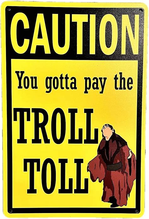 Amazon.com: You Gotta Pay the Troll Toll - Metal sign Decor - Charlie ...