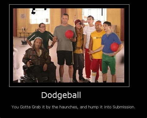 Funny Dodgeball Quotes. QuotesGram